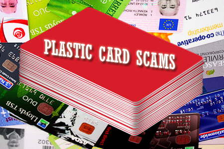 Beware of Plastic Card Scams