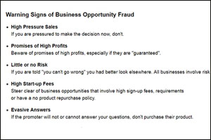 Warning sign of business opportunity fraud Warning sign of business opportunity fraud